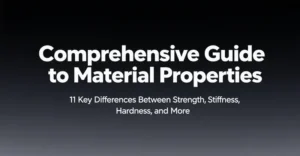 comperhensive guide to material properties